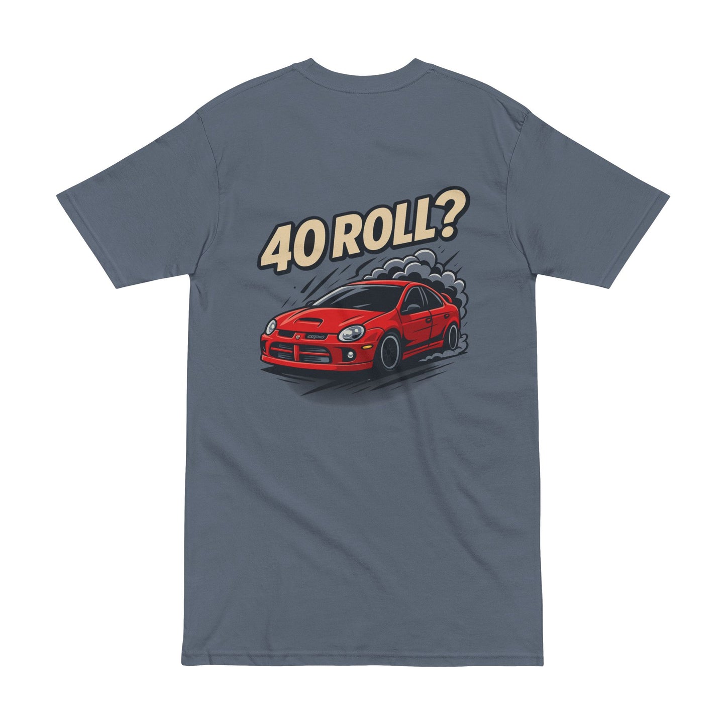 SRT4 "40 Roll?" | Men's Heavyweight Tee
